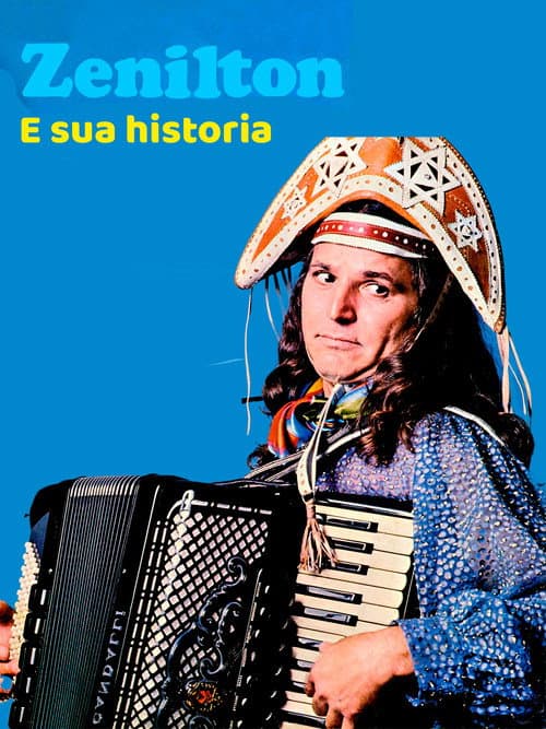 Zenilton & Sua História