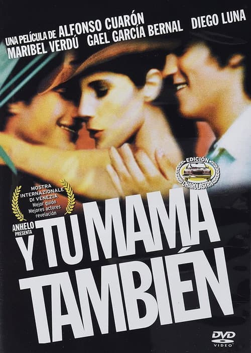 Y Tu Mama Tambien - Lust for Life