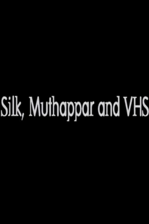 Seide, Muthappar und VHS