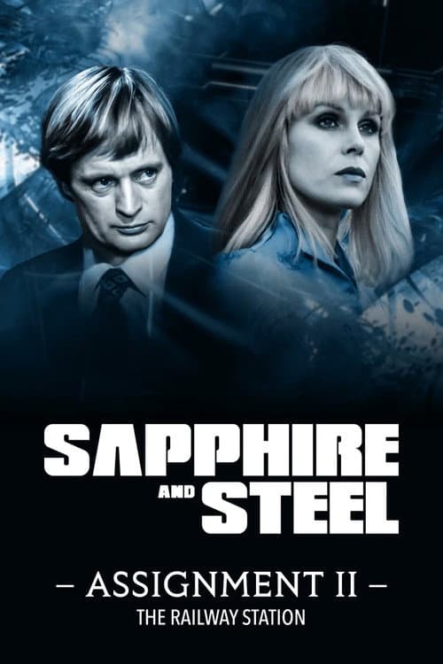 Sapphire & Steel: The Railway Station