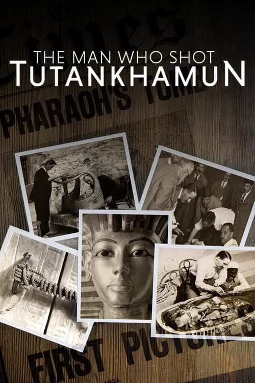 Der Mann, der Tutanchamun fotografierte