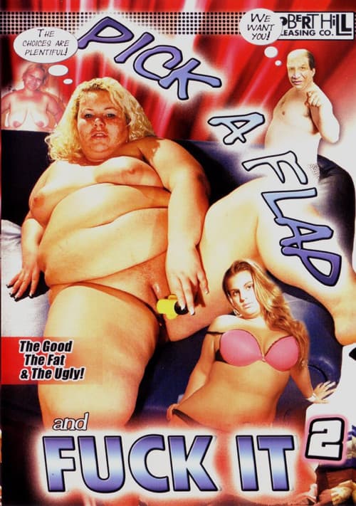 Pick A Flap And Fuck It 2