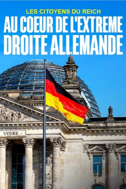 Reichsbürger - Innenansichten einer extremistischen Bewegung