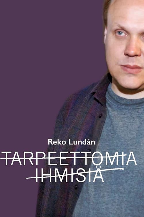 Tarpeettomia ihmisiÀ