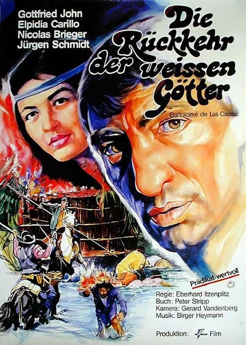Bartolome oder Die RĂŒckkehr der weiĂen Götter