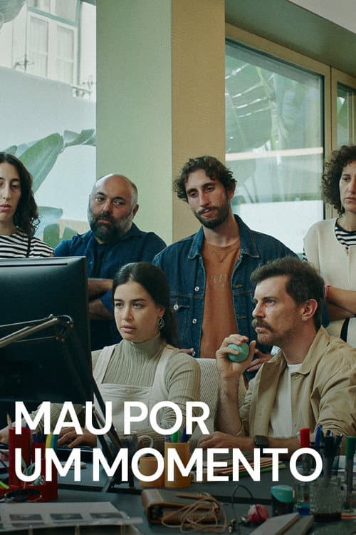 Mau por um Momento