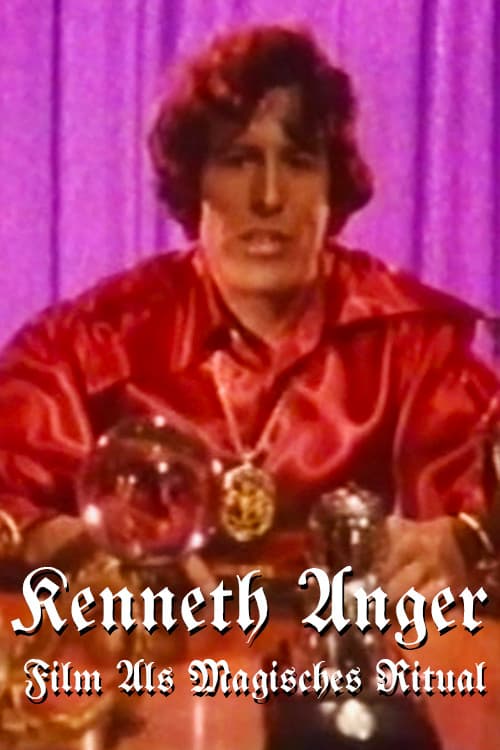 Kenneth Anger: Film als magisches Ritual
