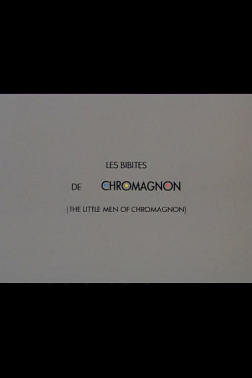 Les bibites de Chromagnon