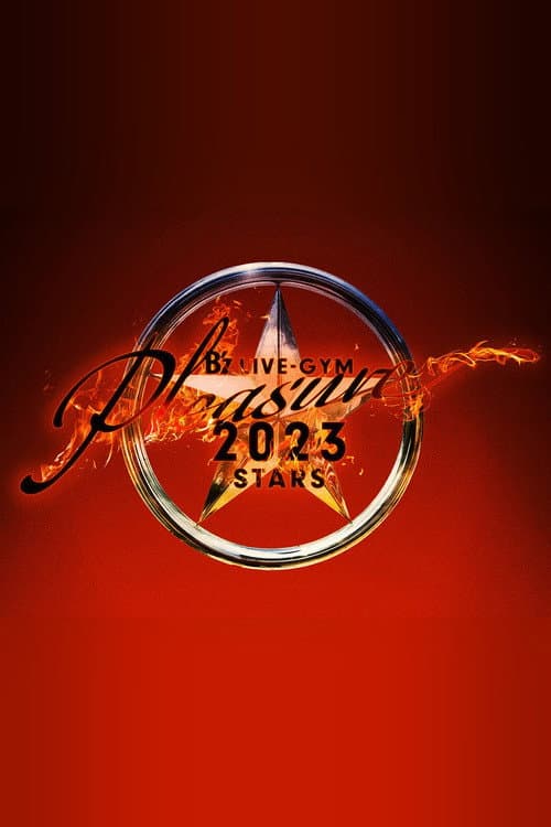 B’z LIVE-GYM Pleasure 2023 -STARS-