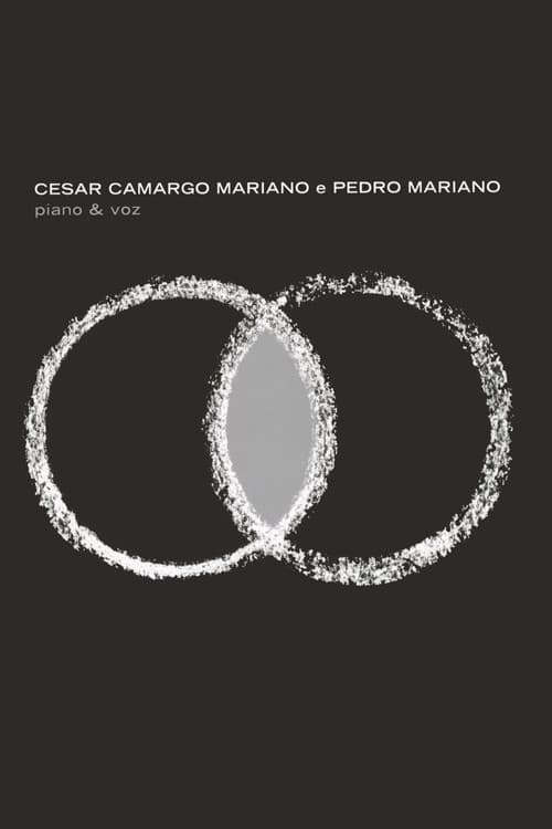 Cesar Camargo Mariano e Pedro Mariano - Piano & Voz