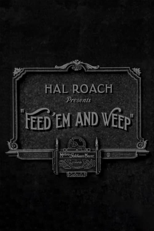 Feed ‘em and Weep