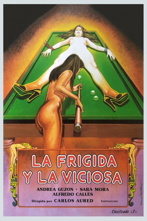 La frígida y la viciosa