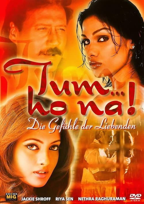 Tum... Ho Na! - Die Gefühle der Liebenden