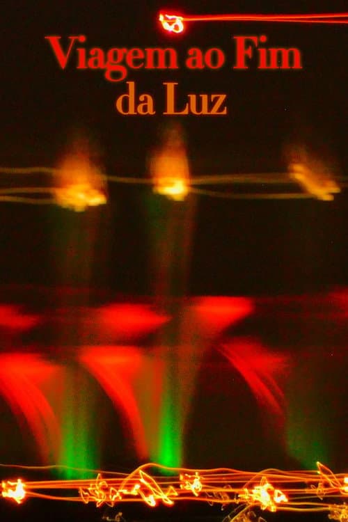 Viagem ao Fim da Luz