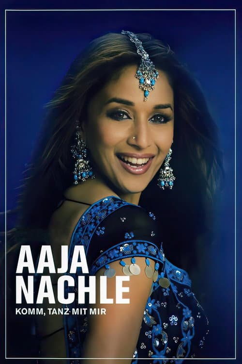 Aaja Nachle - Komm, tanz mit mir