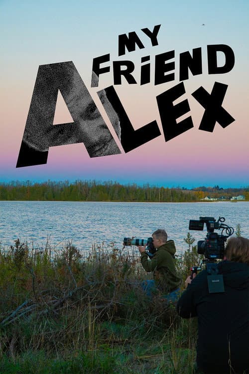 My Friend Alex