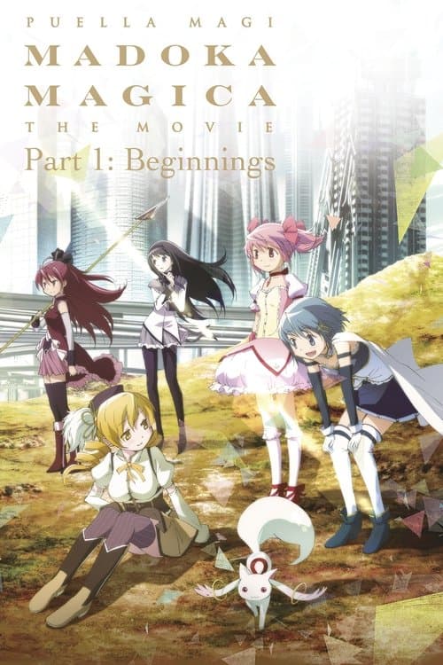 Mahou Shoujo Madoka Magica the Movie (Part 1): The Story of the Beginning