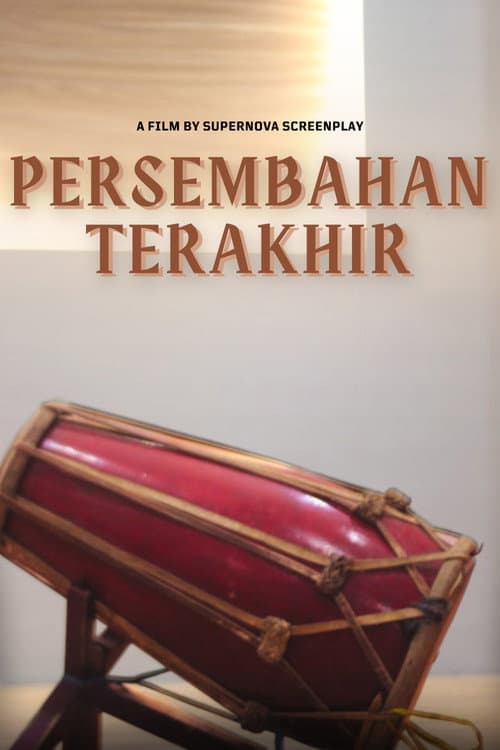 Persembahan Terakhir