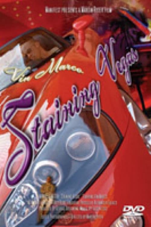 Staining Vegas