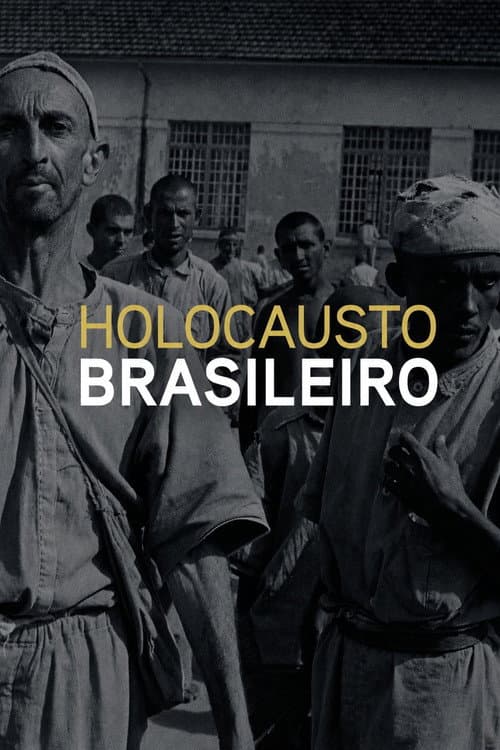 Holocausto Brasileiro