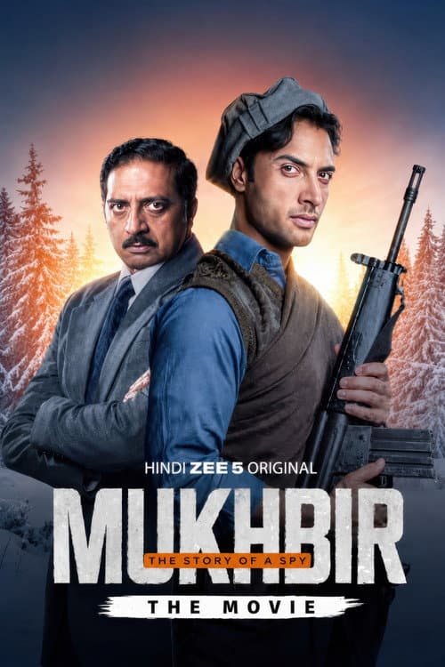 Mukhbir: The Story of a Spy - The Movie