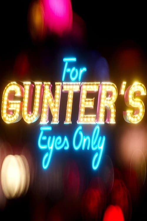Nur fĂŒr Gunters Augen