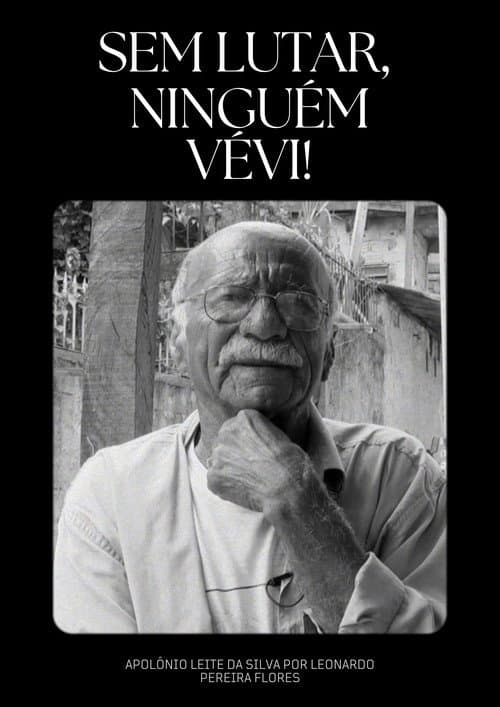 Sem lutar, ninguém vévi!