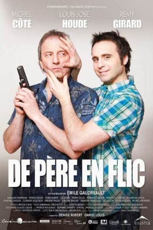 De pĂšre en flic