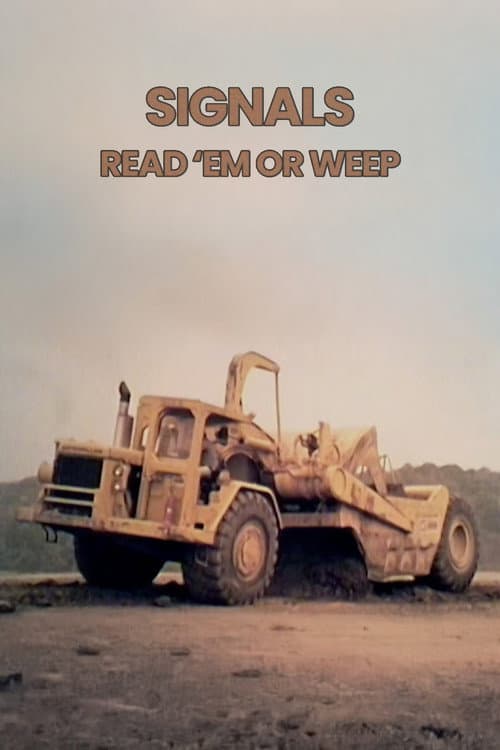Signals: Read 'Em or Weep