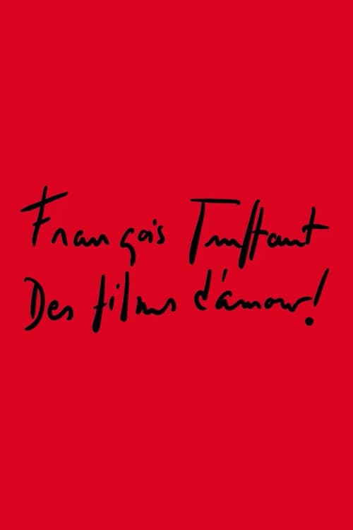 François Truffaut - Filme voller Liebe
