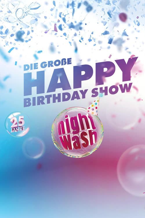25 Jahre NightWash - Die groĂe Happy Birthday Show