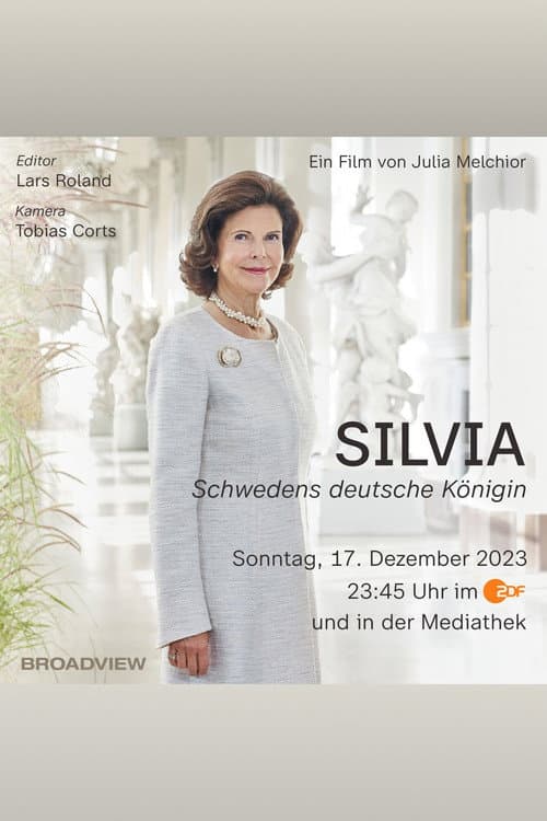 Silvia - Schwedens deutsche Königin