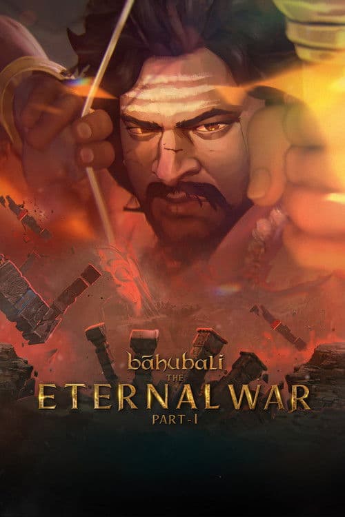 BÄhubali: The Eternal War â Part 1