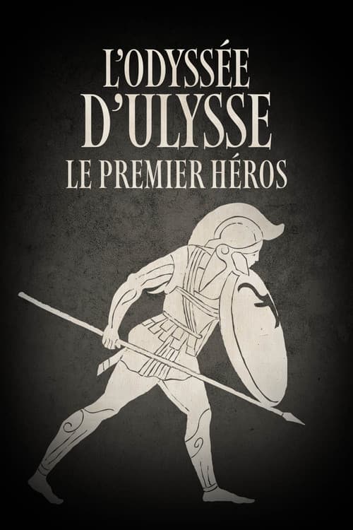 L’Odyssée d’Ulysse, le premier héros