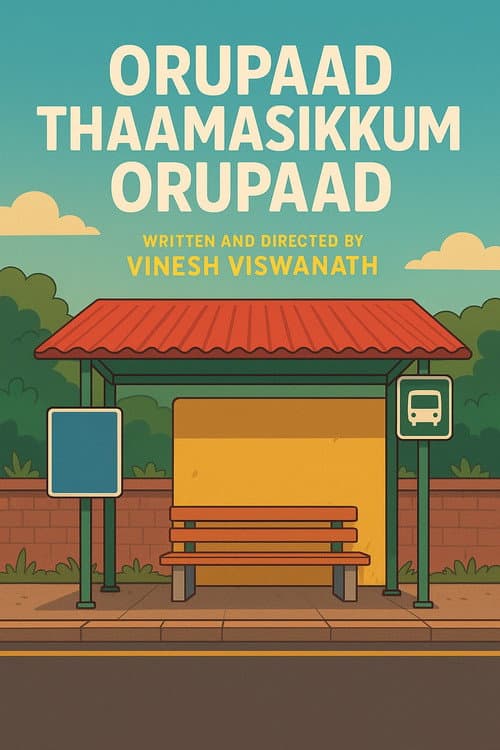 Orupaad Thaamasikkum Orupaad