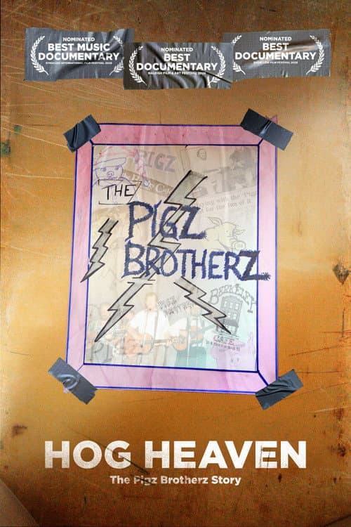 Hog Heaven: The Pigz Brotherz Story