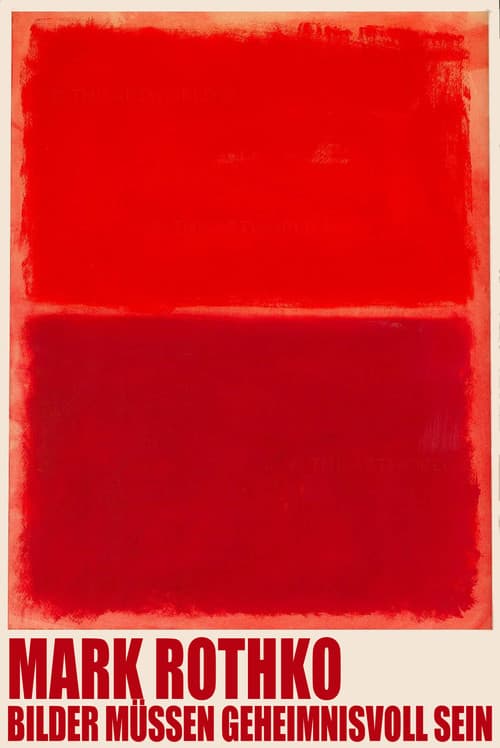 Mark Rothko - Bilder müssen geheimnisvoll sein