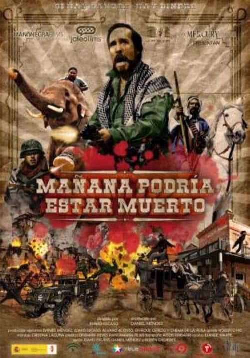 Mañana podrĂa estar muerto