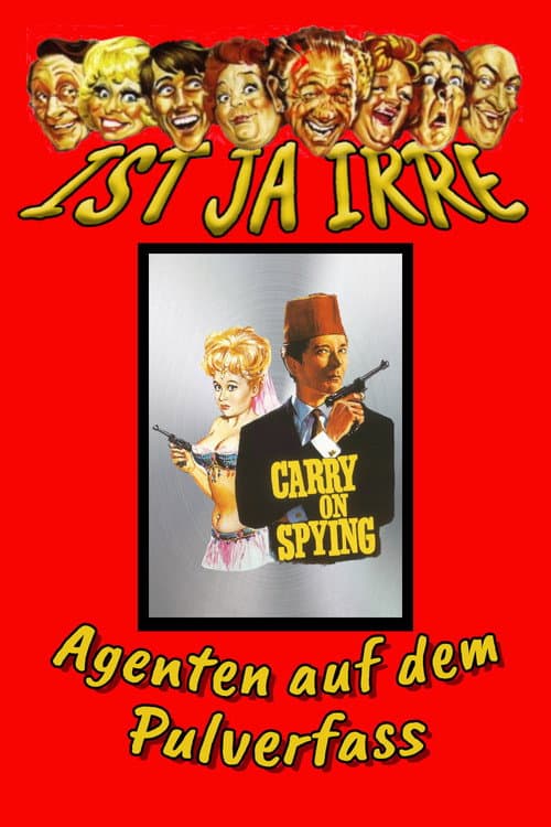Ist ja irre - Agenten auf dem Pulverfaß