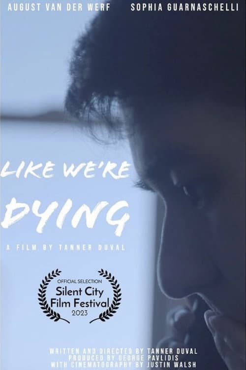 Like We're Dying