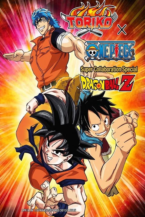 Toriko & One Piece & Dragon Ball Z Collaboration Special