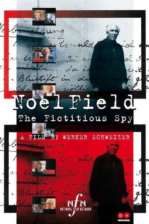 Noel Field - Der erfundene Spion