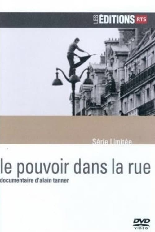 Le Pouvoir dans la rue