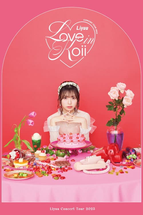 Liyuu Concert TOUR 2023 "LOVE in koii"