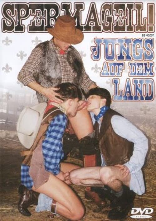 Spermageil!: Jungs auf dem Land