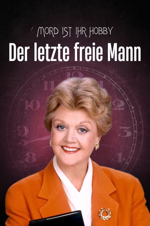 Mord ist ihr Hobby - Der letzte freie Mann