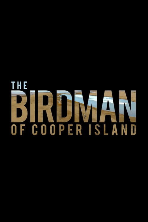 The Birdman of Cooper Island