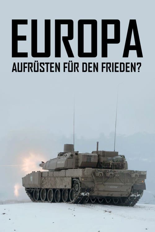 Europa: Aufrüsten für den Frieden?