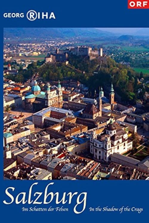 Salzburg - Im Schatten der Felsen