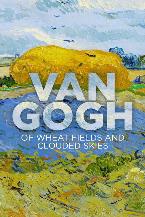 Van Gogh – Zwei Monate und eine Ewigkeit